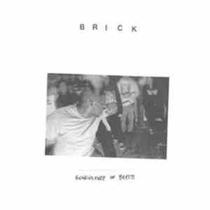 Brick - Benvolence Of Beasts