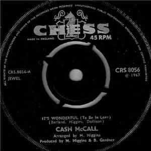 Cash McCall - It's Wonderful (To Be In Love) / Let's Try It Over