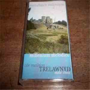 Côr Meibion Trelawnyd - Melodiau'r Mileniwm (Millenium Melodies)