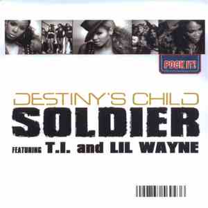 Destiny's Child Featuring T.I. and Lil Wayne - Soldier