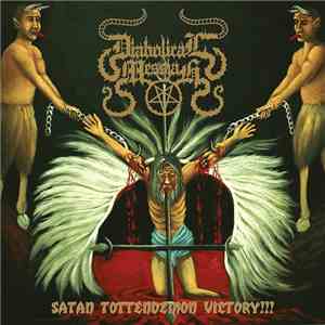 Diabolical Messiah - Satan Tottendemon Victory!!!