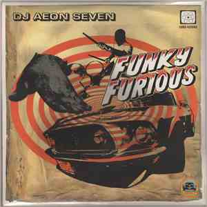 DJ Aeon Seven - Funky Furious