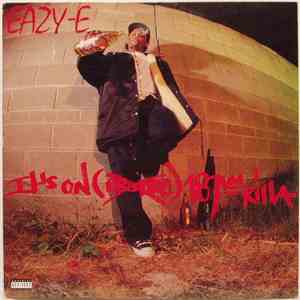 Eazy-E - It's On (Dr. Dre) 187um Killa