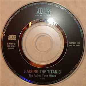 Gavin Bryars - Raising The Titanic - The Aphex Twin Mixes