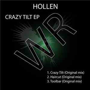 Hollen - Crazy Tilt EP