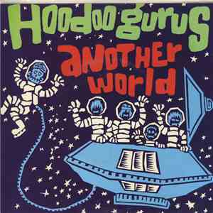 Hoodoo Gurus - Another World