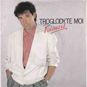 Jean Falissard - Troglodyte Moi