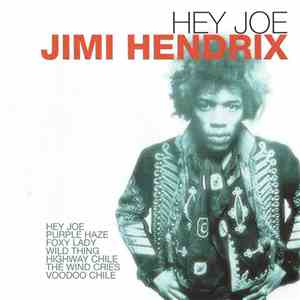 Jimi Hendrix - Hey Joe