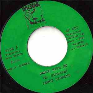 Leroy Sibbles - Dance With Me / I Love You