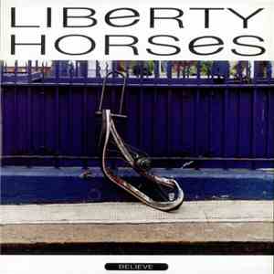 Liberty Horses - Believe