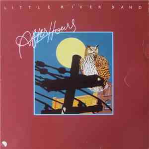 Little River Band - After Hours