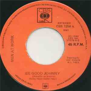 Men At Work - Be Good Johnny (Juanito Se Bueno)
