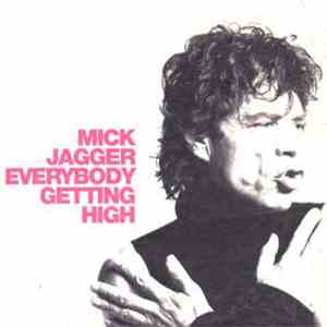 Mick Jagger - Everybody Getting High
