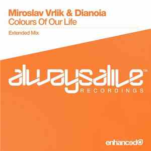 Miroslav Vrlik & Dianoia - Colours Of Our Life