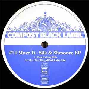 Move D - Silk & Shmoove EP