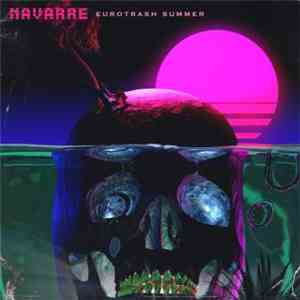 Navarre  - Eurotrash Summer