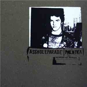 Palatka / Assholeparade - Palatka / Assholeparade