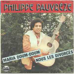 Philippe Pauvreze - Maria Doum Doum / Nous Les Divorcés