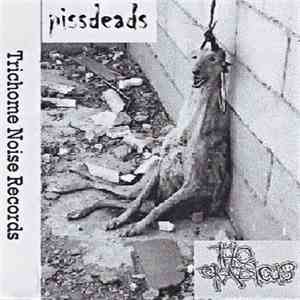 Pissdeads / THC Eradicus - Pissdeads/THC Eradicus