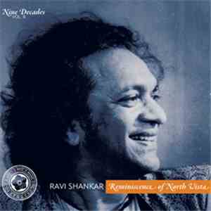 Ravi Shankar - Nine Decades Volume 2: Reminiscence Of North Vista