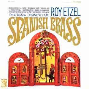 Roy Etzel - Spanish Brass