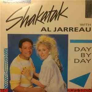 Shakatak, Al Jarreau - Day By Day/Don't Push Me