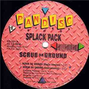 Splack Pack - Scrub Da Ground