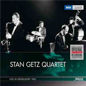Stan Getz Quartet - Live In Düsseldorf 1960