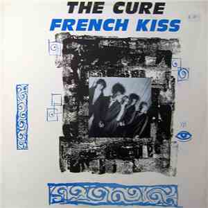 The Cure - French Kiss