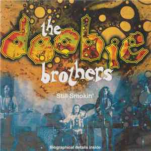 The Doobie Brothers - Still Smokin'