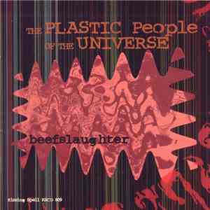 The Plastic People Of The Universe - Beefslaughter