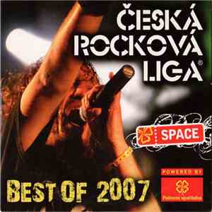 Various - Česká Rocková Liga / Best Of 2007