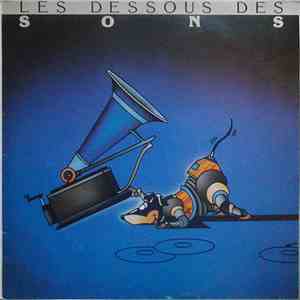 Various - Les Dessous Des Sons
