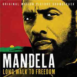 Various - Mandela: Long Walk To Freedom (Original Motion Picture Soundtrack)
