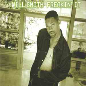 Will Smith - Freakin' It