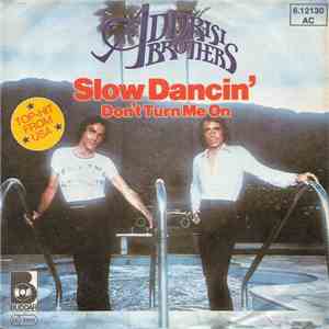 Addrisi Brothers - Slow Dancin' Don't Turn Me On