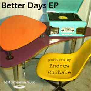 Andrew Chibale - Better Days EP