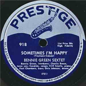 Bennie Green Sextet - Sometimes I'm Happy / Say Jack!