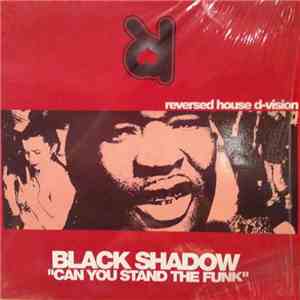 Black Shadow - Can You Stand The Funk