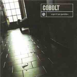 Cobolt - Spirit On Parole