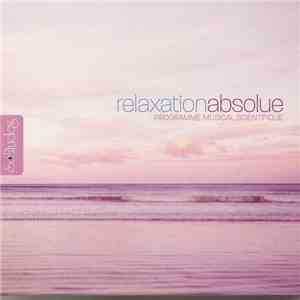 Dan Gibson & John Herberman - Relaxation Absolue