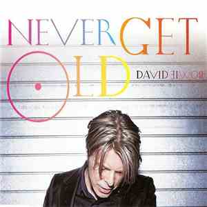 David Bowie - Never Get Old