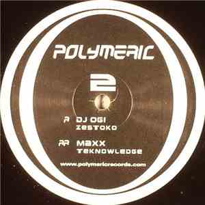 DJ Ogi / Maxx  - Polymeric 2