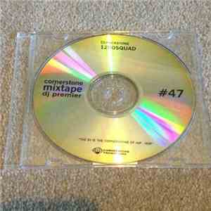 DJ Premier - Cornerstone Mixtape #47