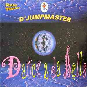 D'Jumpmaster - Dance 2 Da Bells