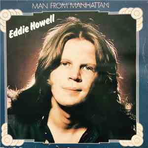 Eddie Howell - Man From Manhattan