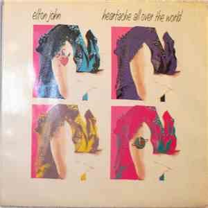 Elton John - Heartache All Over The World