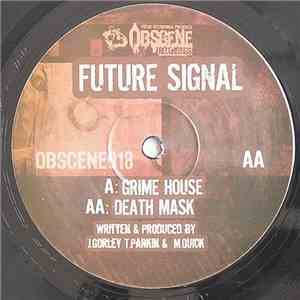 Future Signal - Grime House / Death Mask