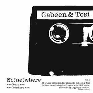 Gabeen & Tosi - No(ne)where