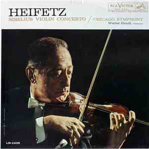 Heifetz : Sibelius / Chicago Symphony, Walter Hendl - Violin Concerto